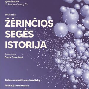Edukacija „Žėrinčios segės istorija" | Igliškėliai