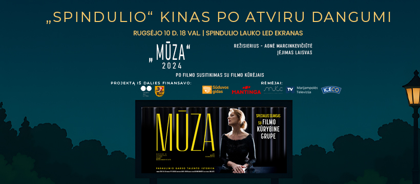 „Spindulio“ kinas po atviru dangumi | MŪZA