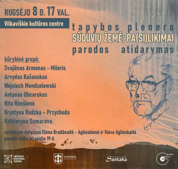 Tapybos plenero „Sūduvių žemė: Pa(si)likimai“ paroda