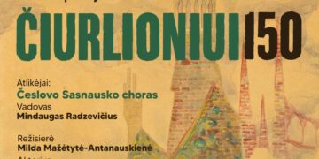 ATVIRA REPETICIJA „ČIURLIONIUI 150“