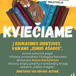 Edukacinės dirbtuvės „Zuikio ašaros“