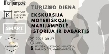 Ekskursija „Moteriškoji Marijampolė: istorija ir dabartis“