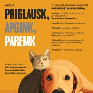 AKCIJA „PRIGLAUSK, APGINK, PAREMK“ | BARAGINĖ