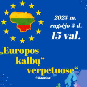 2025 m. rugsėjo 5 d. 15 val. Vaikų ir jaunimo aptarnavimo erdvėje vyks viktorina „Europos kalbų verpetuose“