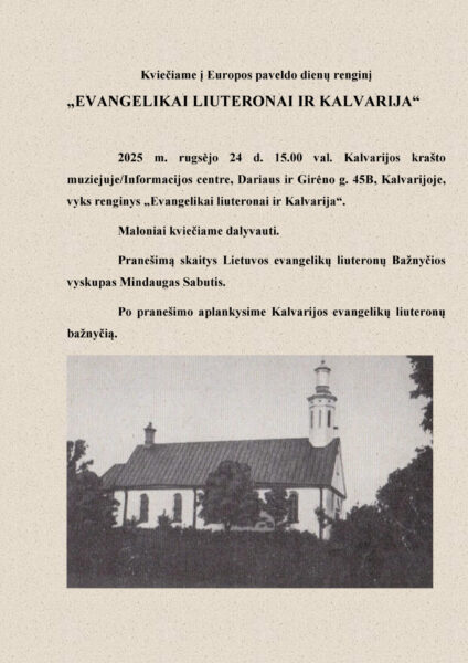 Europos paveldo dienų renginys „EVANGELIKAI LIUTERONAI IR KALVARIJA“