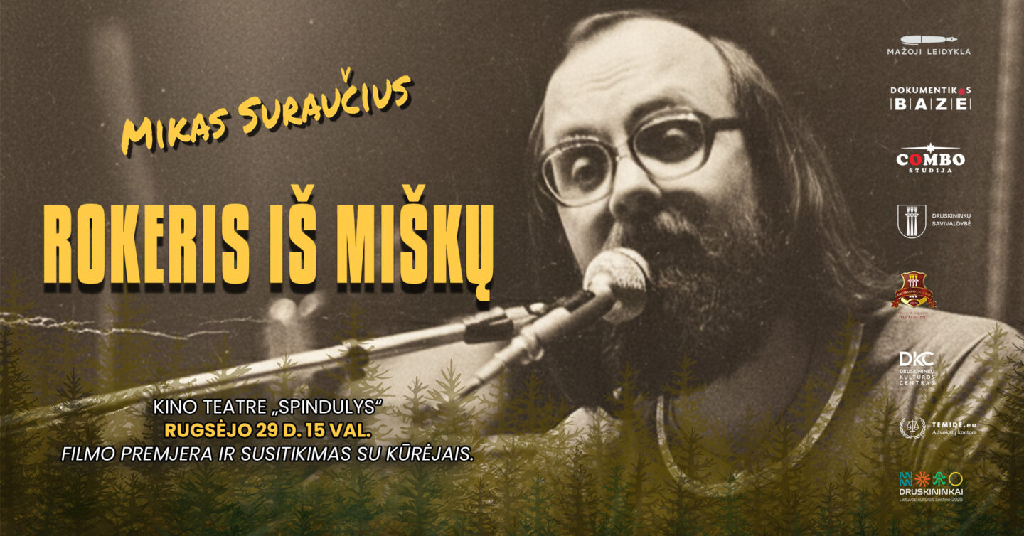 Filmo ROKERIS IŠ MIŠKŲ. MIKAS SURAUČIUS premjera ir susitikimas su kūrėjais
