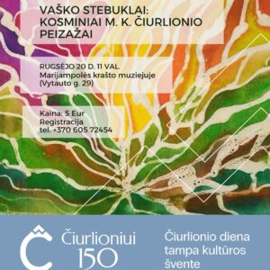 Vaško dirbtuvės „Vaško stebuklai: kosminiai M. K. Čiurlionio peizažai"