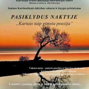 Janinos Kurtinaitienės kūrybos vakaras ir knygos „Pasiklydus naktyje“ pristatymas