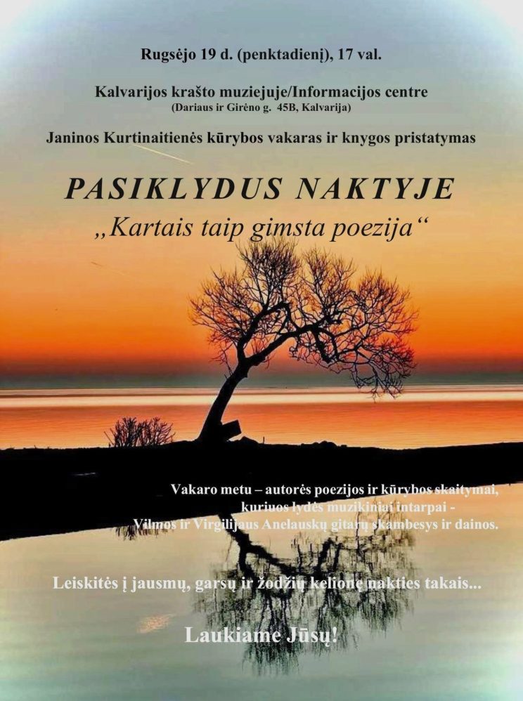 Janinos Kurtinaitienės kūrybos vakaras ir knygos „Pasiklydus naktyje“ pristatymas