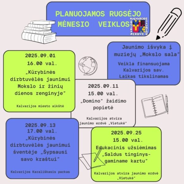 Kalvarijos atviros jaunimo erdvės „Vietukė“ planuojamos rugsėjo mėnesio veiklos