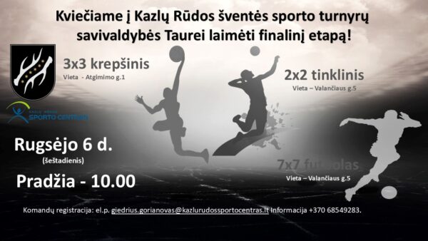 Kazlų Rūdos šventės’ 2025 tinklinio, krepšinio ir futbolo turnyrų finalai