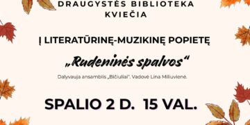 Literatūrinė-muzikinė popietė „Rudeninės spalvos“