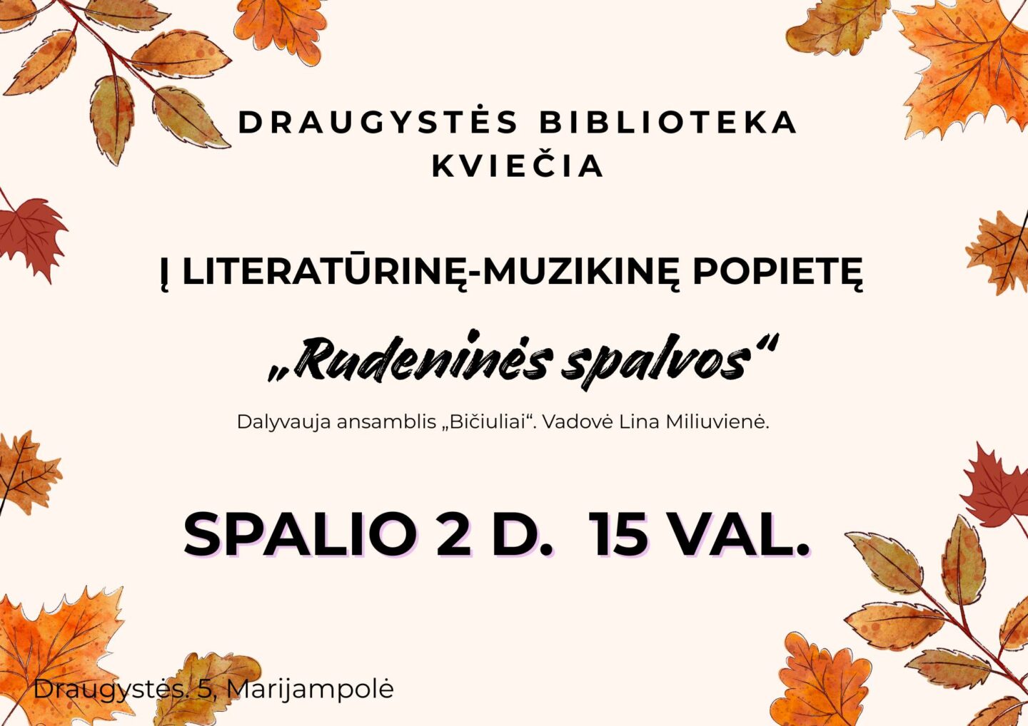 Literatūrinė-muzikinė popietė „Rudeninės spalvos“