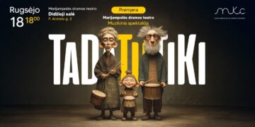 Muzikinis spektaklis „Ta Da Tu Ti Ki“