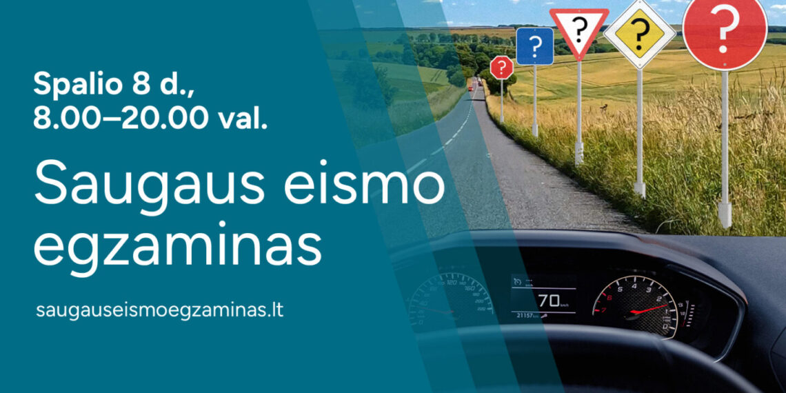 „Via Lietuva“ kviečia išbandyti jėgas visuotiniame saugaus eismo egzamine