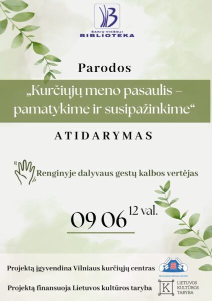 Parodos „Kurčiųjų meno pasaulis pamatykite ir susipažinkite“ atidarymas