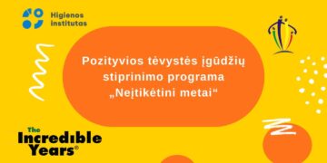 Pozityvios tėvystės įgūdžių stiprinimo programa „Neįtikėtini metai“