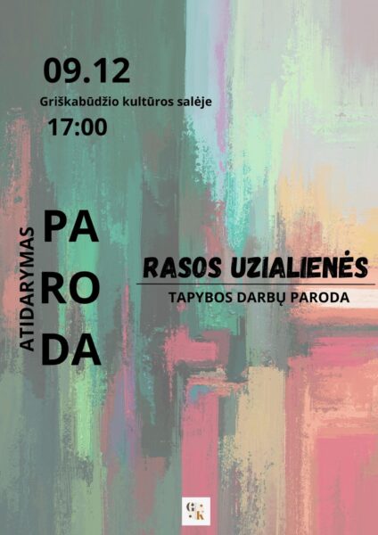 Rasos Uzialienės tapybos darbų parodos atidarymas