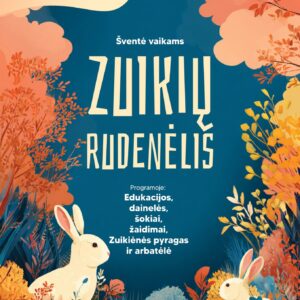 ŠVENTĖ VAIKAMS „ZUIKIŲ RUDENĖLIS“