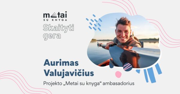 Susitikime Marijampolėje - svečiuose keliautojas Aurimas Valujavičius