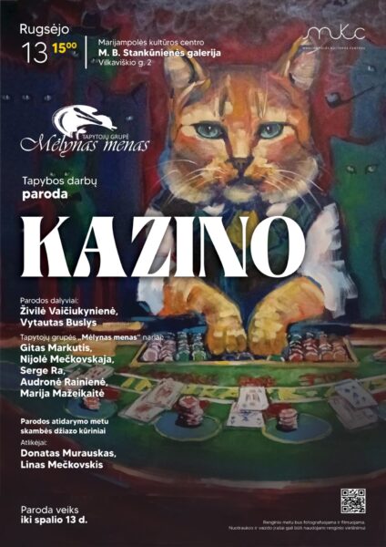 TAPYBOS DARBŲ PARODA „KAZINO“