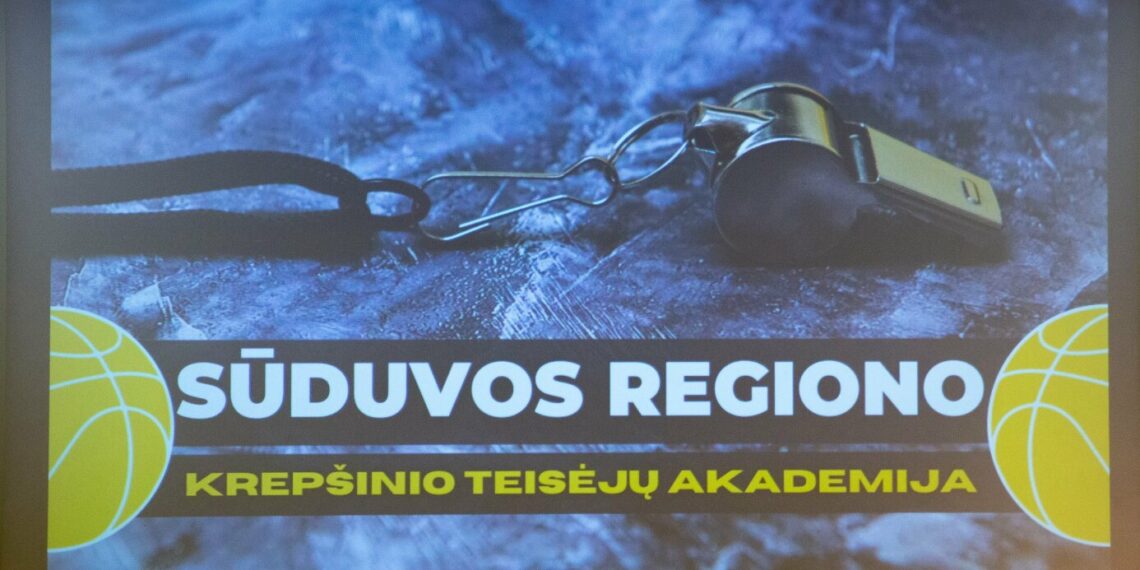 Sūduvos regiono krepšinio teisėjų akademija kviečia mokytis teisėjavimo