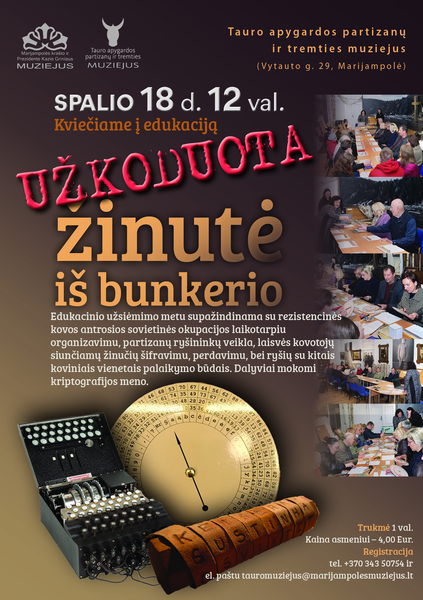 Edukacija „Užkoduota žinutė ir bunkerio"