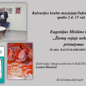 Eugenijaus Miliūno knygos „Žiemų rojuje nebūna“ pristatymas