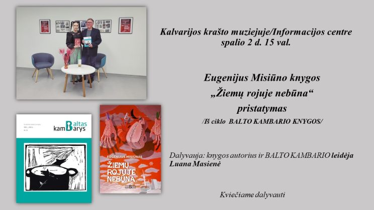 Eugenijaus Miliūno knygos „Žiemų rojuje nebūna“ pristatymas