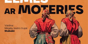 TEATRO POPIETĖ „ŽEMĖS AR MOTERIES“ | BARAGINĖ