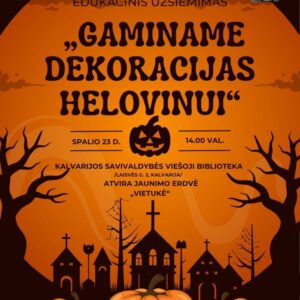 Edukacinis užsiėmimas „Gaminame dekoracijas Helovinui“