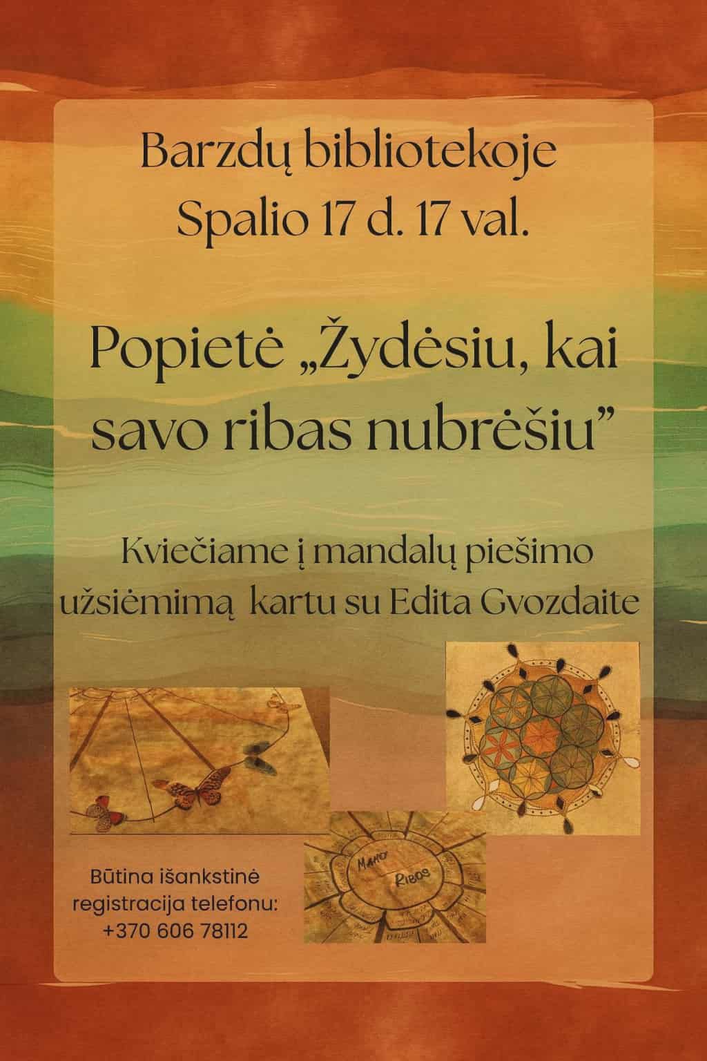Popietė „Žydėsiu, kai savo ribas nubrešiu“