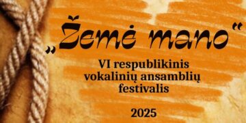 VI respublikinis vokalinių ansamblių festivalis „Žemė mano“