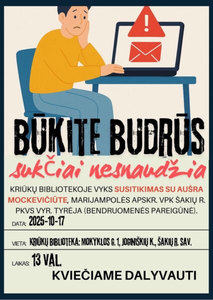 BŪKITE BUDRŪS: susitikimas su Marijampolės apskr. VPK Šakių PKVS tyrėja Aušra Mockevičiūtė
