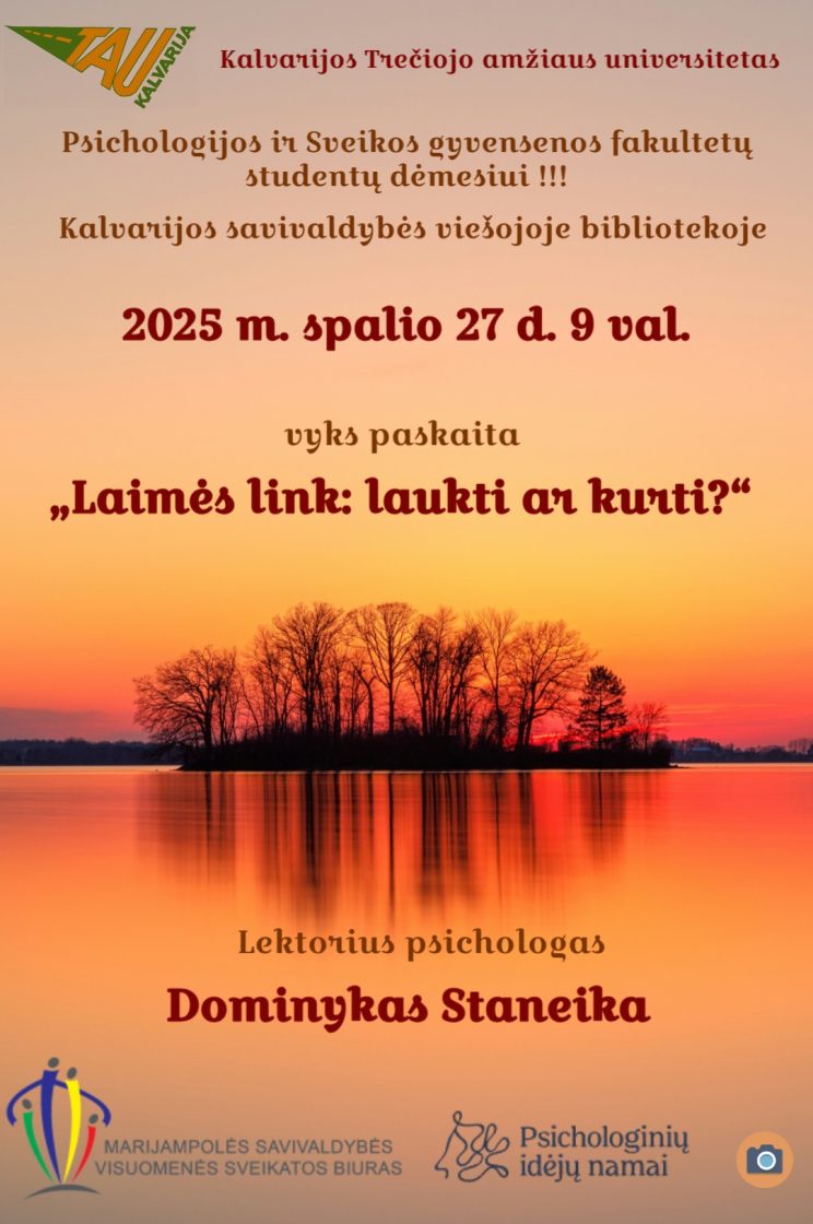 Paskaita „Laimės link: laukti ar kurti?“