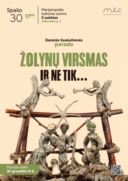 DANUTĖS SAUKAITIENĖS PARODA „ŽOLYNŲ VIRSMAS IR NE TIK…“