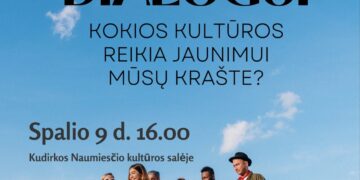 Dialogas „Kokios kultūros reikia jaunimui mūsų krašte?“