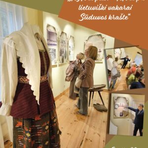 Ekskursija su kuratoriumi parodoje „XIX a. pab. - XX a. pr. lietuviški vakarai Sūduvos krašte“