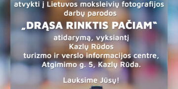 Lietuvos moksleivių fotografijos paroda DRĄSA RINKTIS PAČIAM