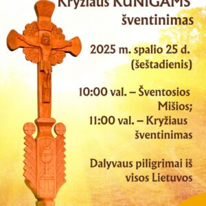 Mažučių KRYŽIŲ KELIAS - Kryžiaus KUNIGAMS šventinimas