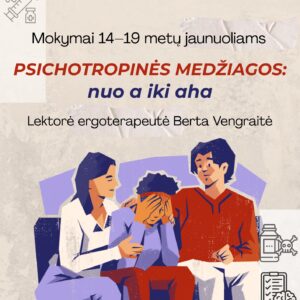 Mokymai „Psichotropinės medžiagos - nuo a iki aha“