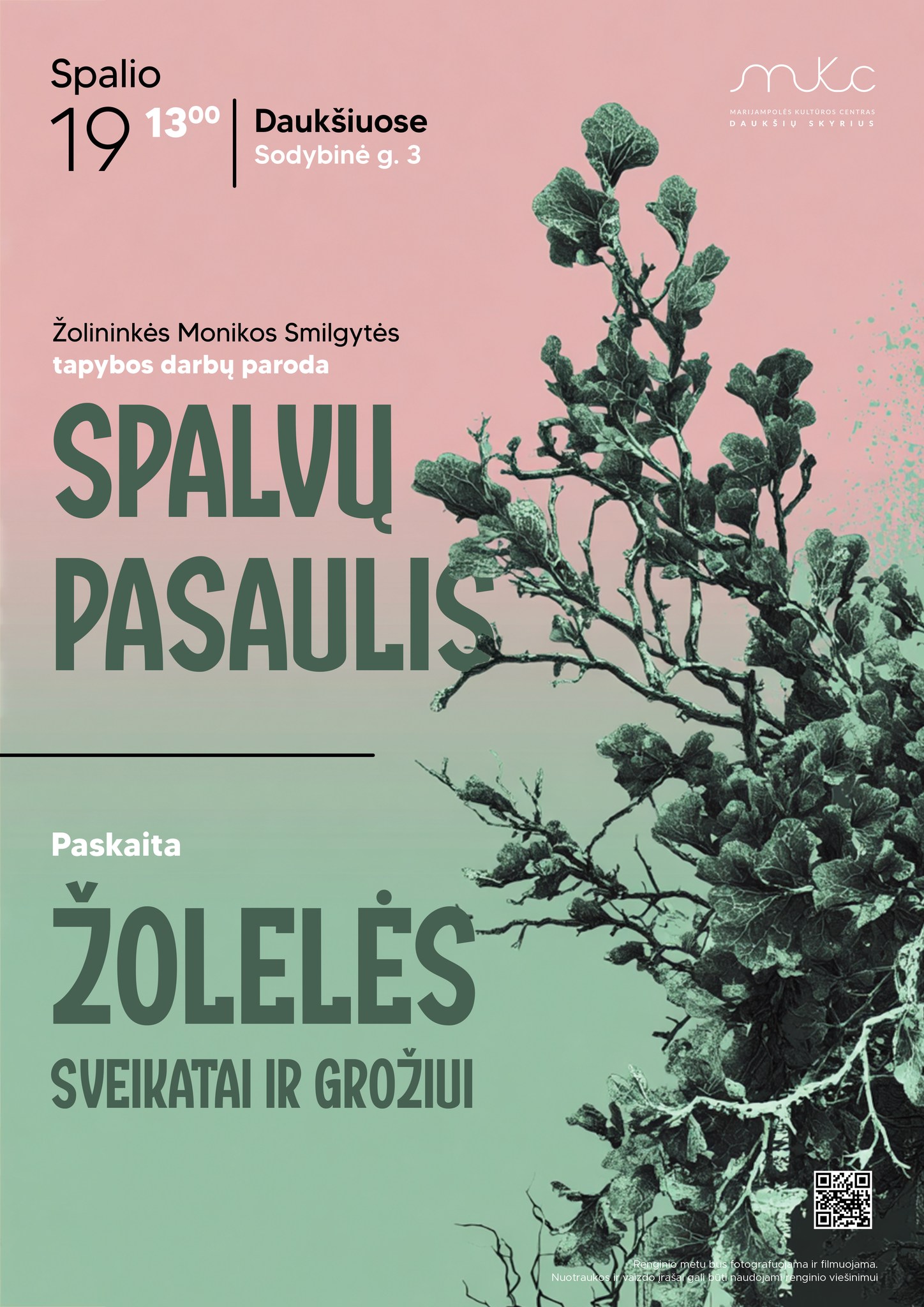 PARODA „SPALVŲ PASAULIS“ IR PASKAITA „ŽOLĖLĖS SVEIKATAI IR GROŽIUI“