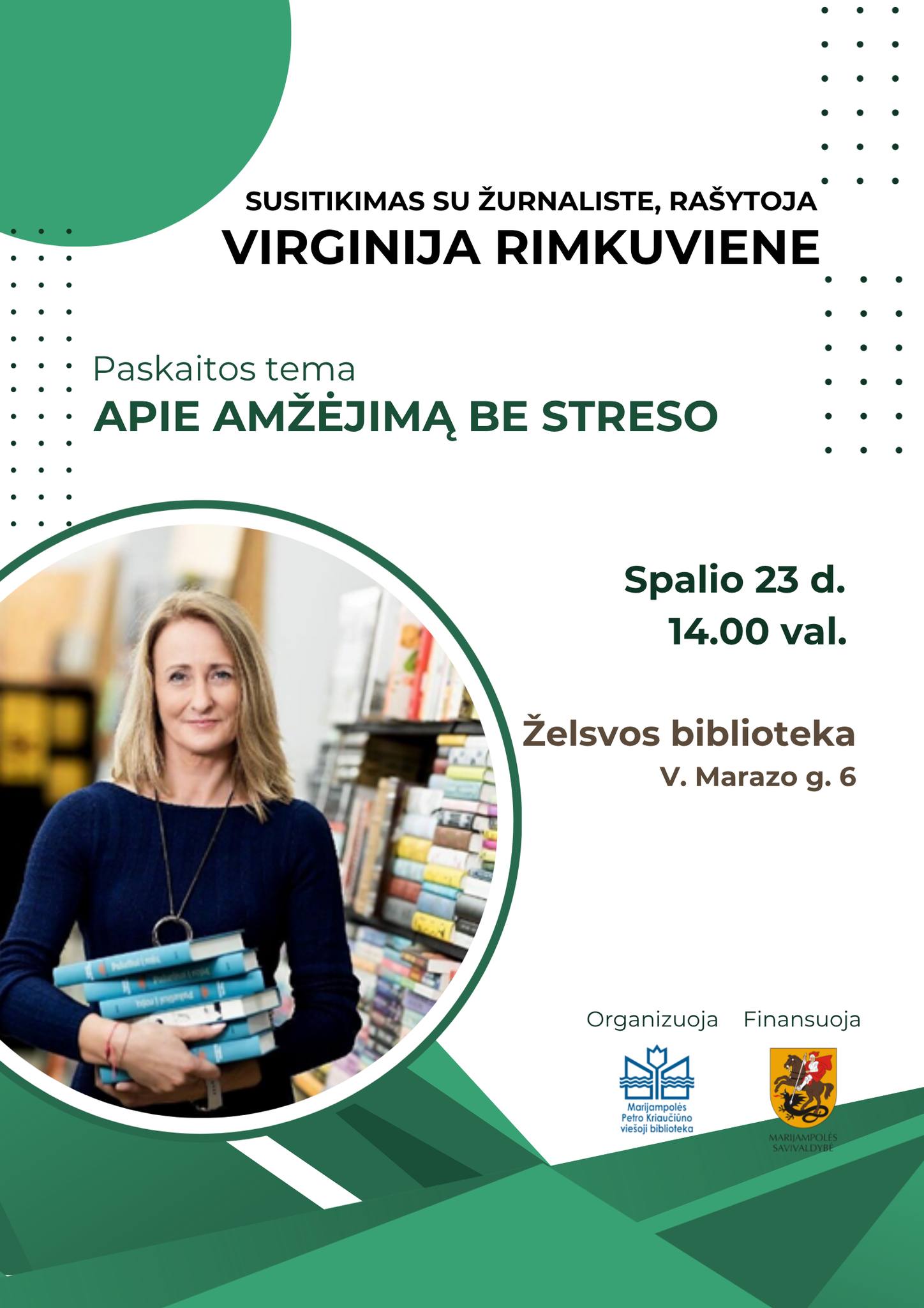 Susitikimas su žurnaliste, rašytoja Virginija Rimkuviene „Apie amžėjimą be streso“