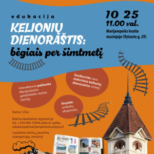 Edukacija „Kelionių dienoraštis: bėgiais per šimtmetį"
