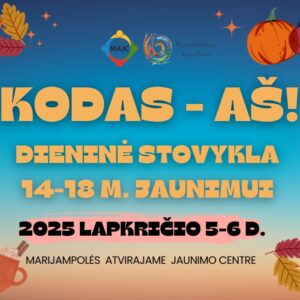 Stovykla „KODAS – AŠ“ – TĘSINYS!