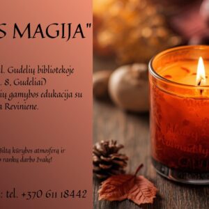 Žvakių gamybos edukacija „Rudens magija“