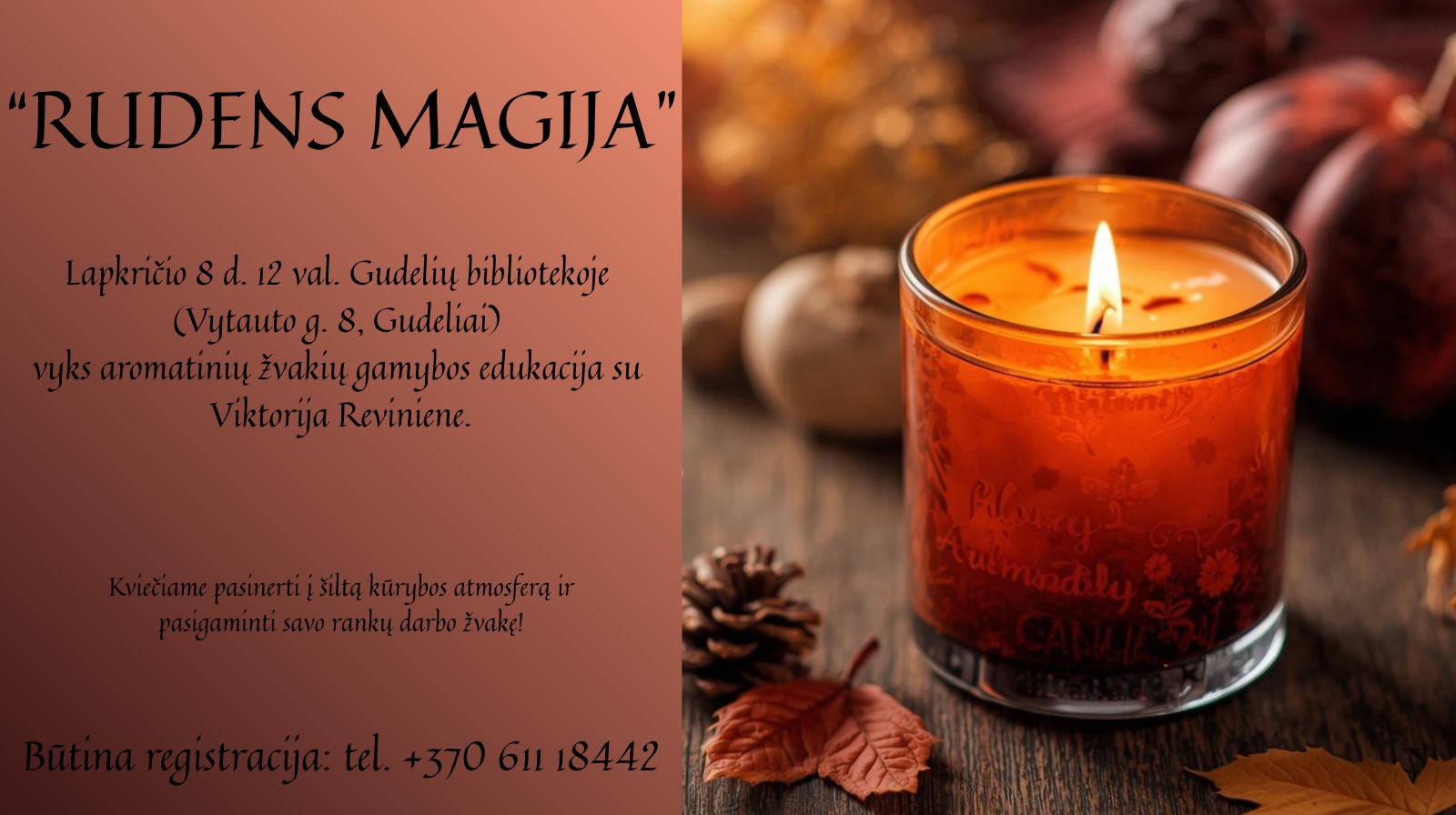 Žvakių gamybos edukacija „Rudens magija“