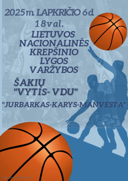 NKL: „Vytis-VDU“ - „Jurbarkas-Karys-Manvesta“