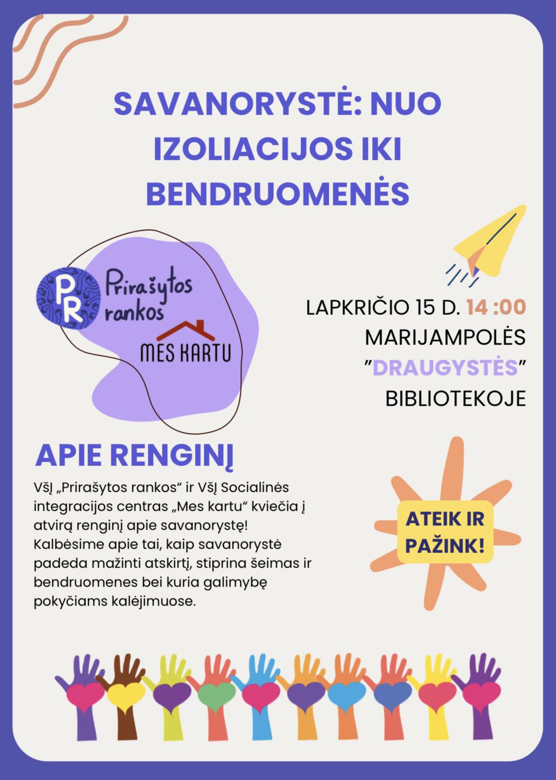 Savanorystė: nuo izoliacijos iki bendruomenės