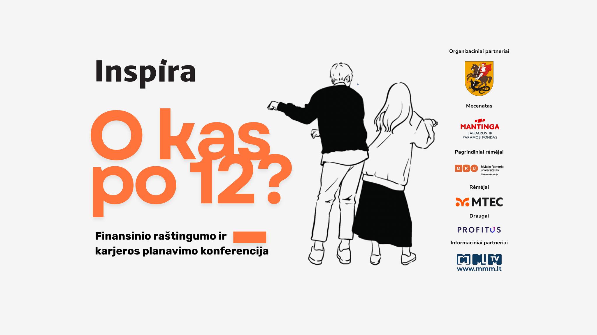 O kas po 12? Finansinio raštingumo ir karjeros planavimo konferencija